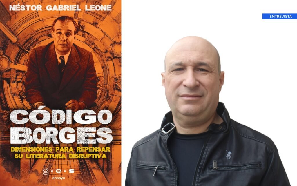 “Borges piensa desde el Sur, sin complejos de inferioridad, y ese es un aporte extraordinario”