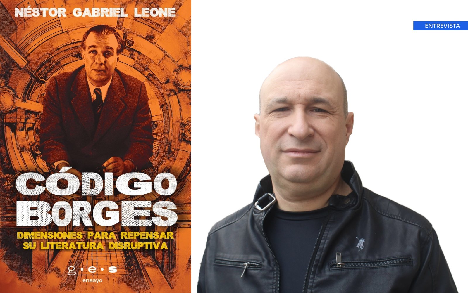 “Borges piensa desde el Sur, sin complejos de inferioridad, y ese es un aporte extraordinario”