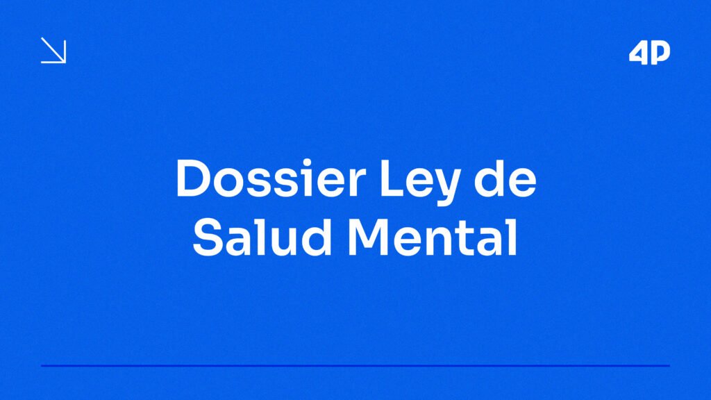 DOSSIER: LA SALUD MENTAL COMO CAMPO DE DISPUTA