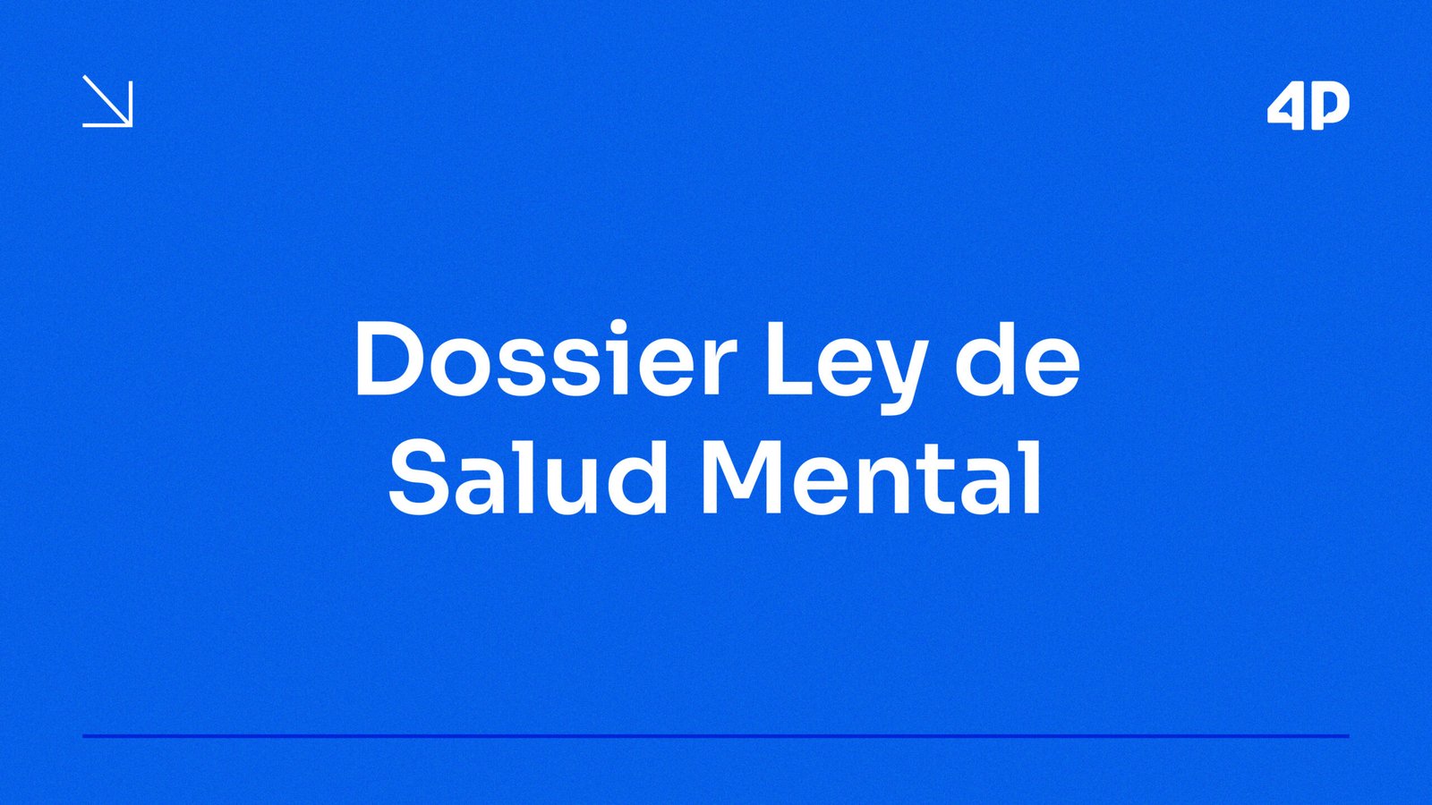 DOSSIER: LA SALUD MENTAL COMO CAMPO DE DISPUTA