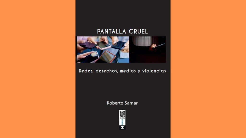 “Pantalla cruel”: un libro imprescindible para entender la violencia en la era digital