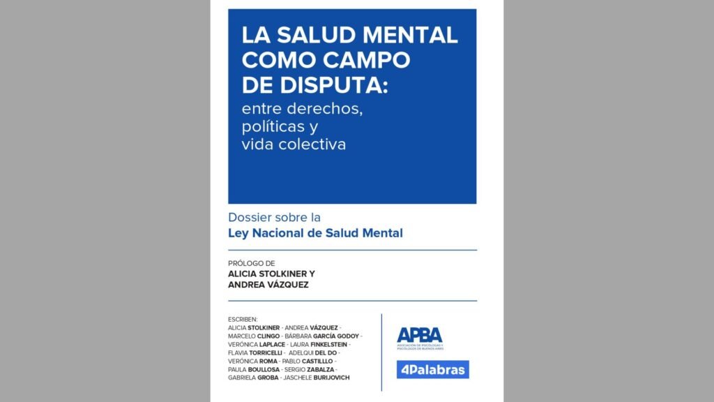 Salud mental en disputa: el libro que enciende el debate sobre el proyecto oficial