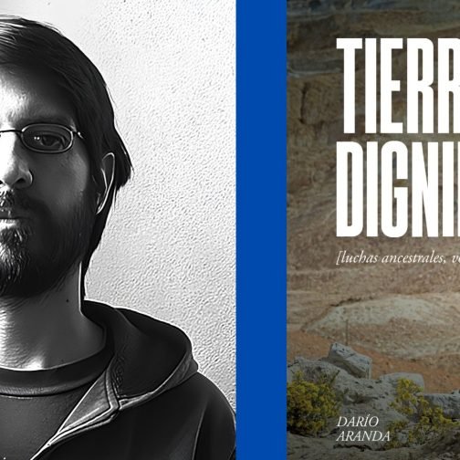 Darío Aranda: “La dignidad es una palabra ajena al poder: es una palabra de los pueblos”