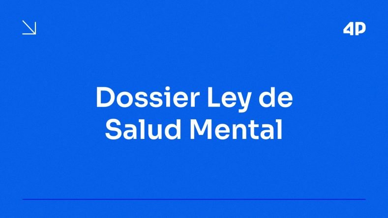Placa ilustrativa de Dossier Ley de Salud Mental