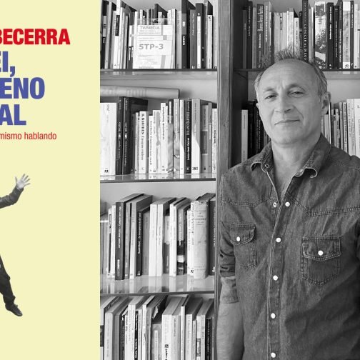 Juan José Becerra: “Trump y Milei tienen en común la maldad y la idiotez”