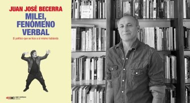 Juan José Becerra: “Trump y Milei tienen en común la maldad y la idiotez”